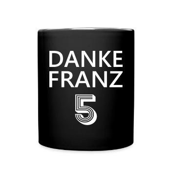 Danke Franz - Tasse einfarbig - Schwarz - Vorne