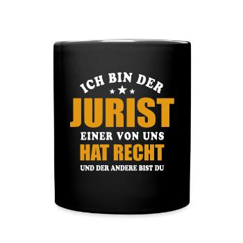 Ich bin der Jurist - einer von uns hat Recht - Tasse einfarbig - Schwarz - Vorne