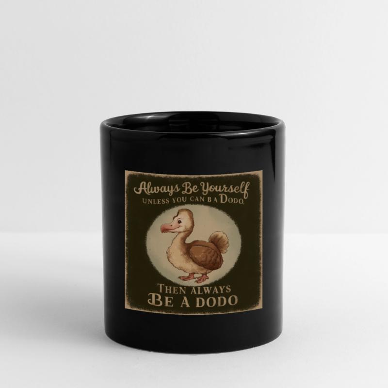 Sei Du selbst oder sei ein Dodo Vintage Design Tasse einfarbig