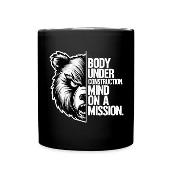Body under construction - Mind on a mission - Full Colour Mug - black - Front