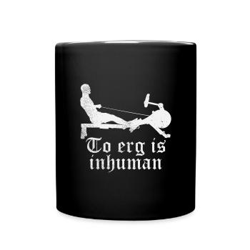 L'aviron est inhumain - rameur rameur - Mug uni - noir - Devant