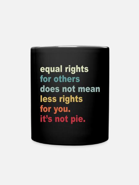 Equal Rights Graphic - Full Colour Mug - black