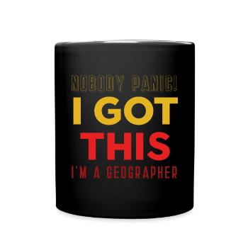 Géographe drôle Personne ne panique ! J’ai le moi - Mug uni - noir - Devant