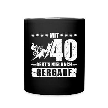 40. Geburtstag Bergauf Fahrrad Radfahren - Tasse einfarbig - Schwarz - Vorne