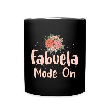 Fabuela Mode On Pun für eine spanische Oma Abuela - Tasse einfarbig - Schwarz - Vorne