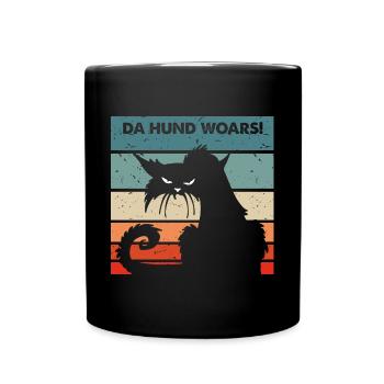 Da Hund Woars Nicht meine Schuld Katze - Tasse einfarbig - Schwarz - Vorne