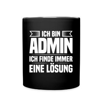 Administrator IT-ler Support Lösung Sysadmin Admin - Tasse einfarbig - Schwarz - Vorne