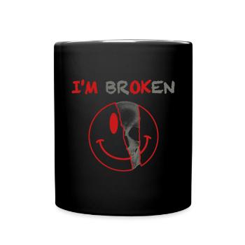 I am Broken | Skull, Skull, Rock, Metal, Music - Full Colour Mug - black - Front