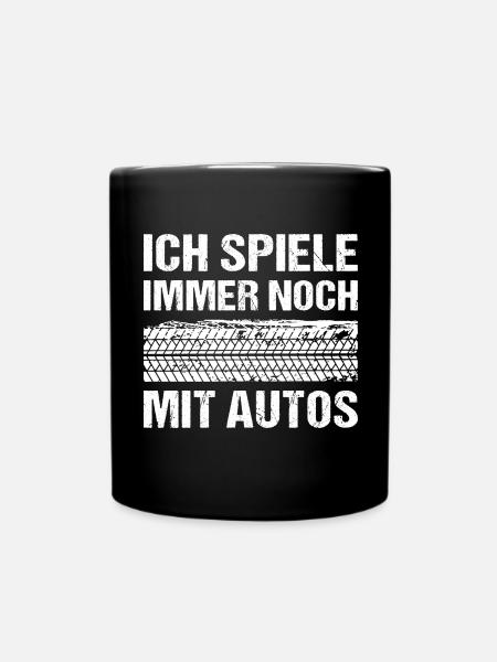 Ich spiele immer noch mit Autos - Tasse einfarbig - Schwarz