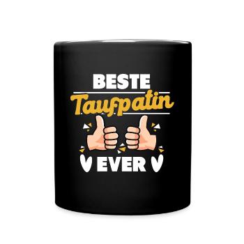Beste Taufpatin Ever - Taufe Patin Godi - Tasse einfarbig - Schwarz - Vorne