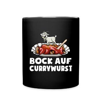 Bock auf Currywurst - Fast Food - Spruch - Tasse einfarbig - Schwarz - Vorne
