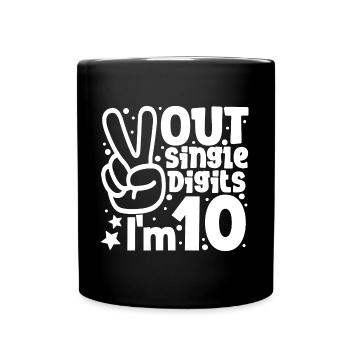 Peace Out Single Digits J’ai 10 ans Anniversaire - Mug uni - noir - Devant