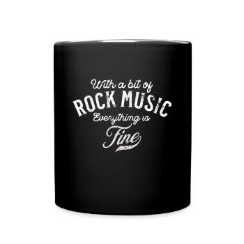 With a bit of Rock Music everything is fine - Full Colour Mug - black - Front