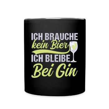 Gin Longdrink Ich brauche kein Bier - Tasse einfarbig - Schwarz - Vorne