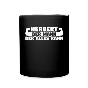 Herbert Der Mann Der Alles kann - Tasse einfarbig - Schwarz - Vorne