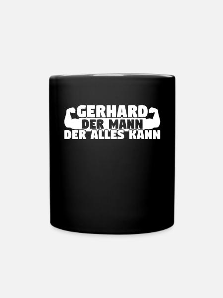 Gerhard Der Mann Der Alles kann - Tasse einfarbig - Schwarz
