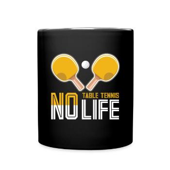 Lustiger Tischtennis Spruch Tischtennis - Tasse einfarbig - Schwarz - Vorne