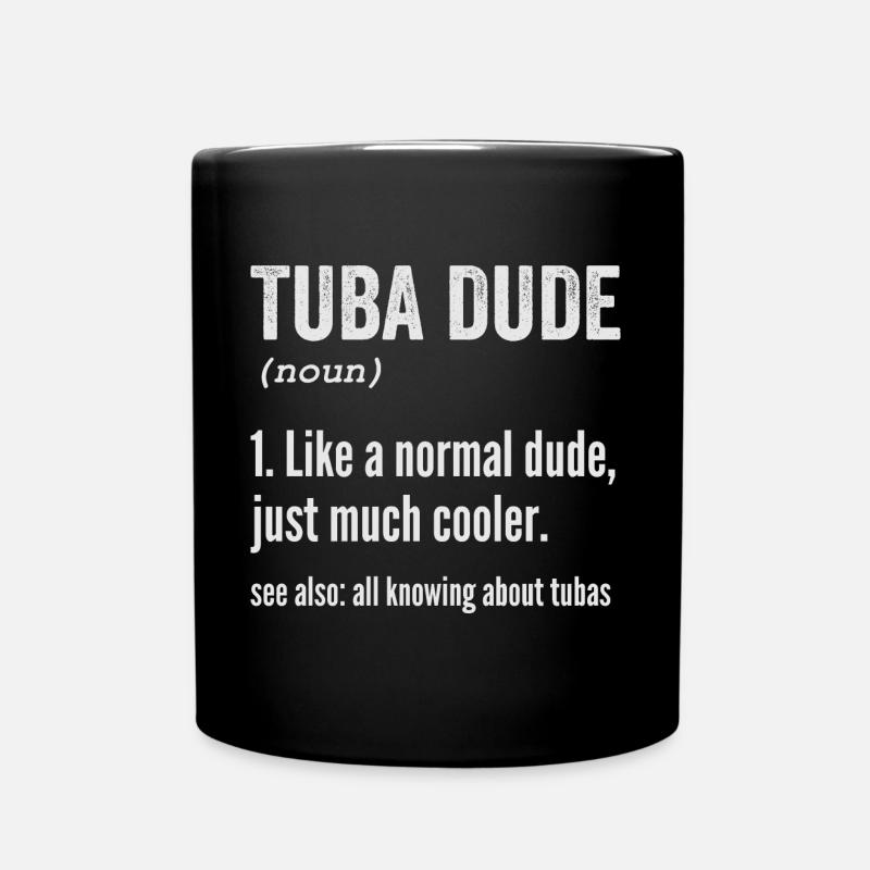 Tuba Player Brass Band Instrument Tuba Definition - Tasse einfarbig - Schwarz