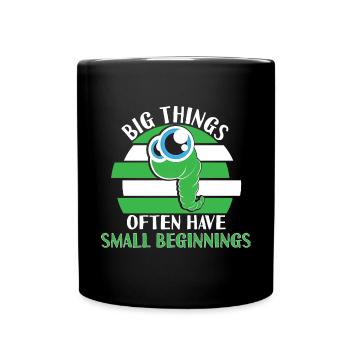 Big Things Often Have Small Beginnings - Tasse einfarbig - Schwarz - Vorne