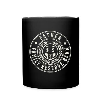 Father - Family Reserve Badge Satire Geld - Tasse einfarbig - Schwarz - Vorne