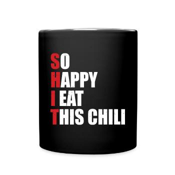 Fan de piment épicé drôle si heureux que je mange ce chi - Mug uni - noir - Devant