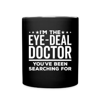 Augenarzt Eye-deal Arzt Optiker Augenheilkunde - Tasse einfarbig - Schwarz - Vorne