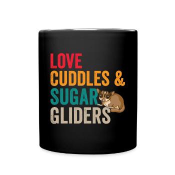 Love Cuddle Sugar Gliders Sugar Glider Owners - Mug uni - noir - Devant