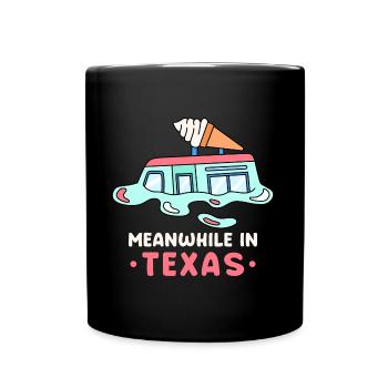 Texas Weather Ice Cream Melting Design für stolze - Tasse einfarbig - Schwarz - Vorne