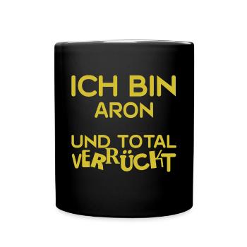 Verrückt Aron - Tasse einfarbig - Schwarz - Vorne