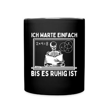 Lehrer Spruch Grundschullehrer Lehrerin - Tasse einfarbig - Schwarz - Vorne