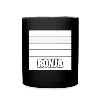 Frauenname Ronja - Tasse einfarbig - Schwarz - Vorne