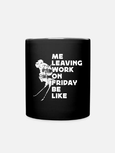 Leaving Work on Friday, Funshirt, Skifahren, Apres - Tasse einfarbig - Schwarz