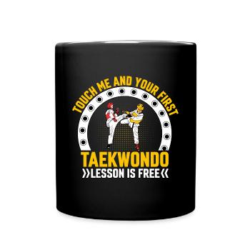 Touchez-moi et votre premier cours de taekwondo est gratuit - Mug uni - noir - Devant