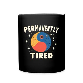 Fatigue permanente 5 - Mug uni - noir - Devant