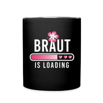 Braut is loading Junggesellinnenabschied JGA - Tasse einfarbig - Schwarz - Vorne