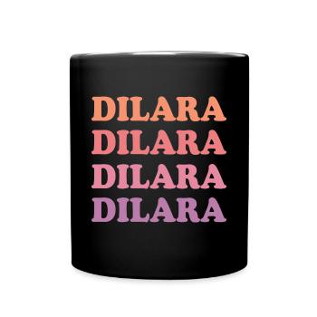Dilara als Name - Tasse einfarbig - Schwarz - Vorne