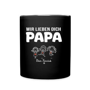 Wir lieben dich Papa dein Fanclub 3 Kinder - Tasse einfarbig - Schwarz - Vorne