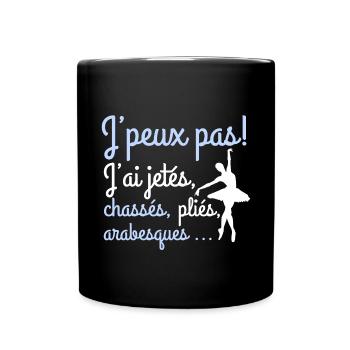 Ballet Danse classique Je peux pas - Mug uni - noir - Devant