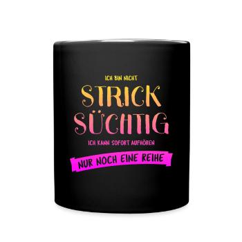 Stricken Stricknadel Handarbeit Lustiges Geschenk - Tasse einfarbig - Schwarz - Vorne