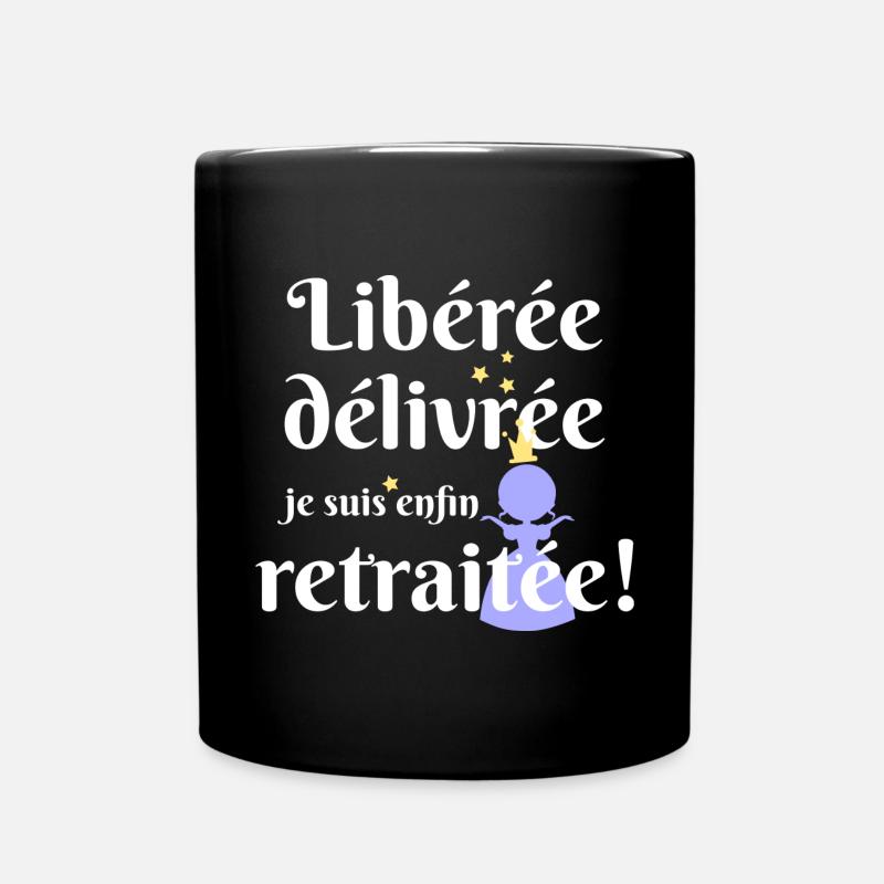liberée - délivrée -retraitée - Mug uni - noir