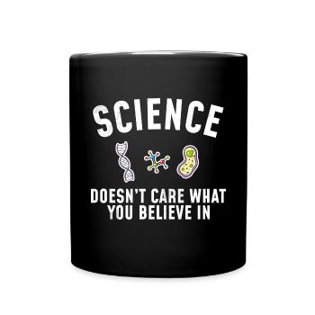 Naturwissenschaft - Science doesnt care - Tasse einfarbig - Schwarz - Vorne