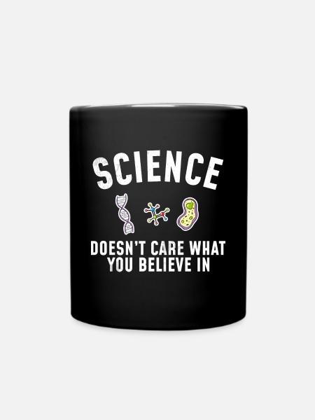 Naturwissenschaft - Science doesnt care - Tasse einfarbig - Schwarz