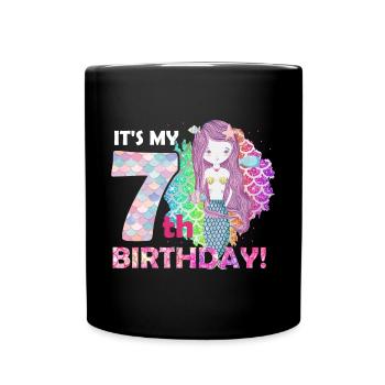 It's My 7th Birthday Mermaid Girl - Tasse einfarbig - Schwarz - Vorne