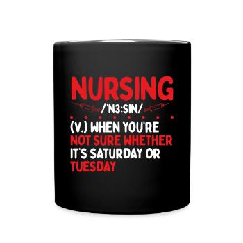 Nurse for Work Funny Nursing Appreciation Nurses - Full Colour Mug - black - Front