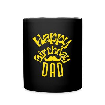 Happy birthday dad - Mug uni - noir - Devant