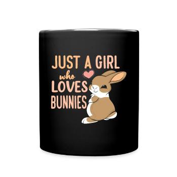 Just A Girl Who Loves Bunnies Funny Rabbit Pet - Full Colour Mug - black - Front
