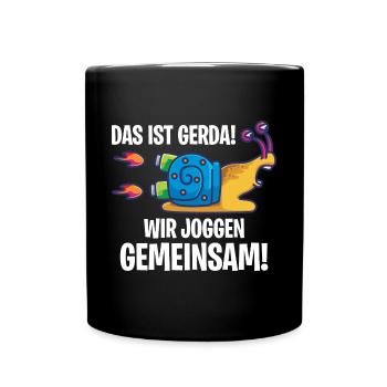 Das ist Gerda Wir joggen gemeinsam, Laufen, Rennen - Tasse einfarbig - Schwarz - Vorne