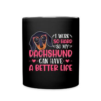 Travaillez si dur pour mon amoureux du propriétaire de chien amusant de teckel - Mug uni - noir - Devant
