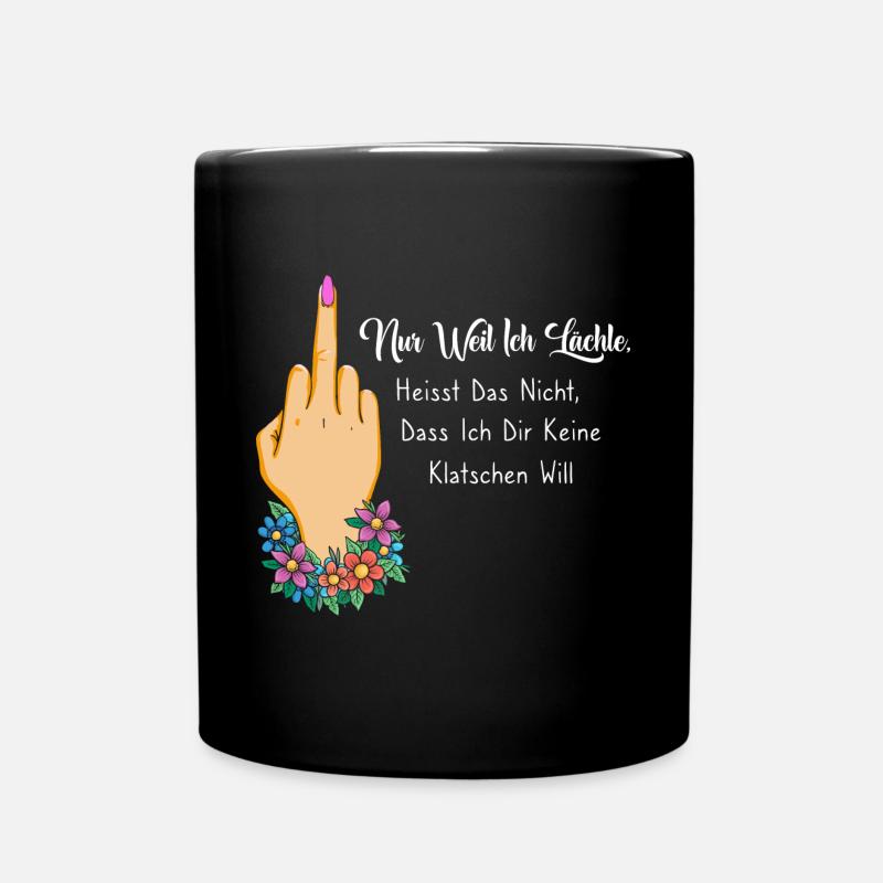 Nur weil ich lächle heißt nicht keine klatschen - Tasse einfarbig - Schwarz