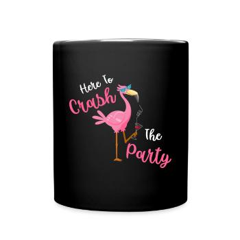 Here To Crash The Party Flamingo - Full Colour Mug - black - Front